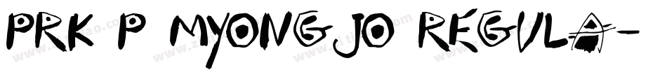 PRK P Myongjo Regula字体转换